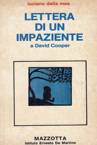 Lettera di un impaziente a David Cooper.