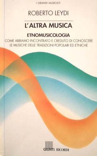 9788809603899-L'altra musica. Etnomusicologia.