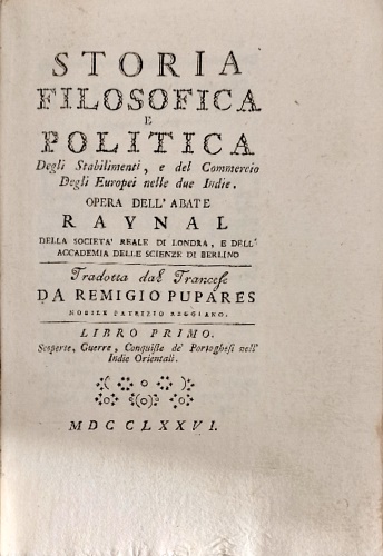 Storia filosofica e politica degli stabilimenti, e del commercio degli Europei n