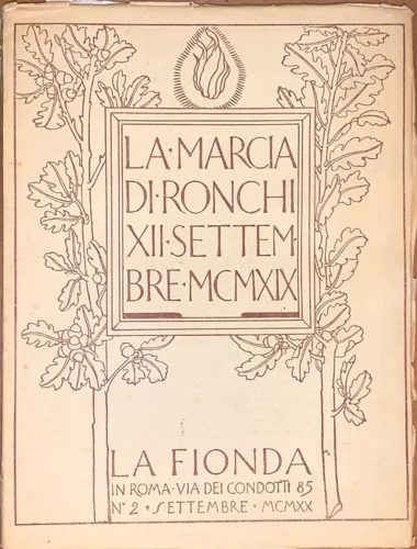 La Marcia di Ronchi, XII Settembre 1919.