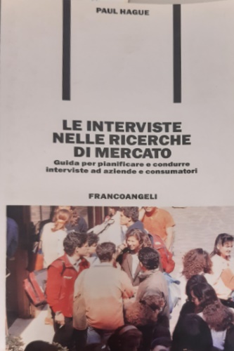 9788820488741-Le interviste nelle ricerche di mercato.