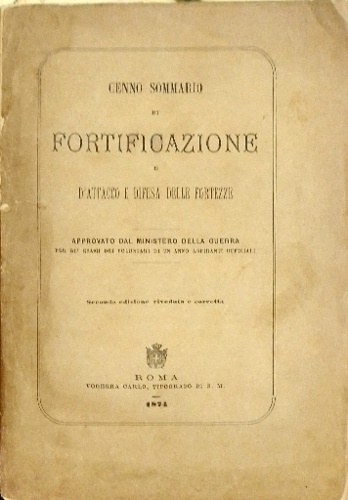 Cenno sommario di fortificazione e d'attacco e difesa delle fortezze approvato d