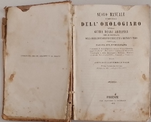 Nuovo manuale completo dell'orologiaro ovvero guida degli artefici che si occupa