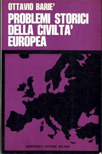 Problemi storici della civiltà europea.