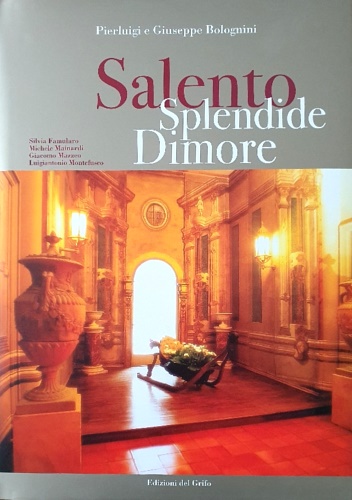 9788872613450-Salento. Splendide dimore.