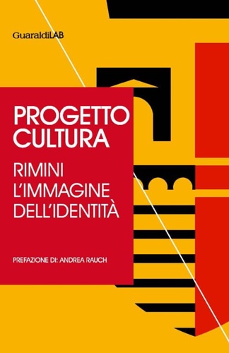 9788869273094-Progetto cultura. Rimini. L'immagine dell'identità.