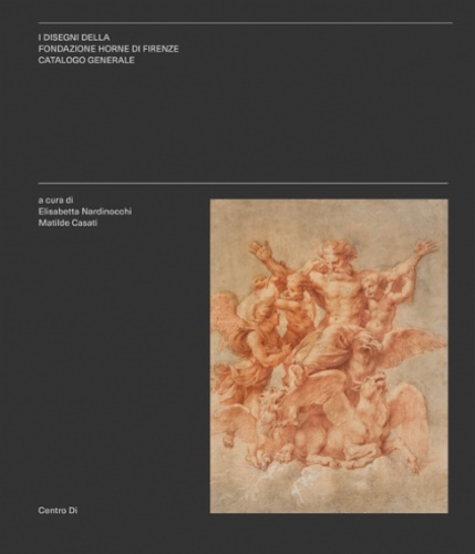 9788870385892-I Disegni della Fondazione Horne di Firenze. Catalogo Generale.