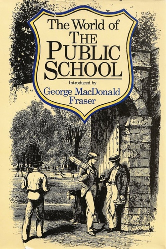 9780297772286-The World of the Public School.