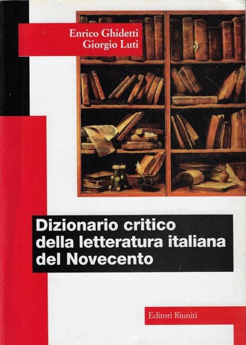 9788835941323-Dizionario critico della letteratura italiana del Novecento.