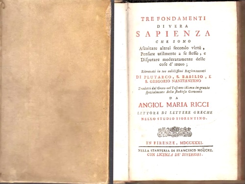 Tre fondamenti di vera sapienza che sono ascoltare altrui secondo virtu, pensare