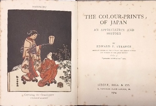 The Colour-Prints of Japan: An Appreciation and History.