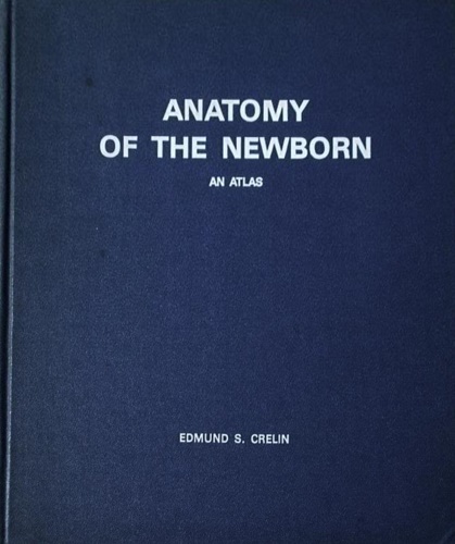 Anatomy of the Newborn: an Atlas.