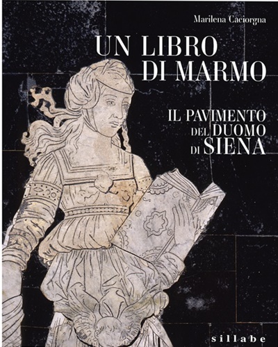 9788833403694-Un libro di marmo. Il pavimento del Duomo di Siena.