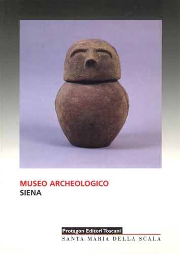 9788880240693-Museo Archeologico Santa Maria della Scala, Siena.