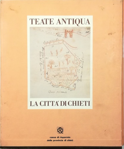 Teate Antiqua. La Città di Chieti.