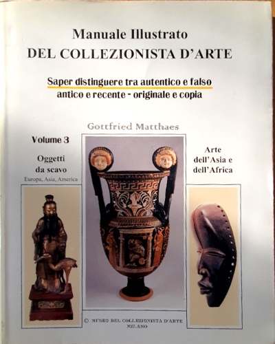 9788820327484-Manuale illustrato del collezionista d'arte. Ediz. illustrata. Vol. 3.