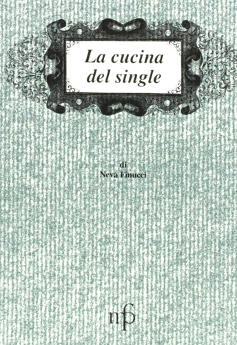 9788872464212-La cucina del single.