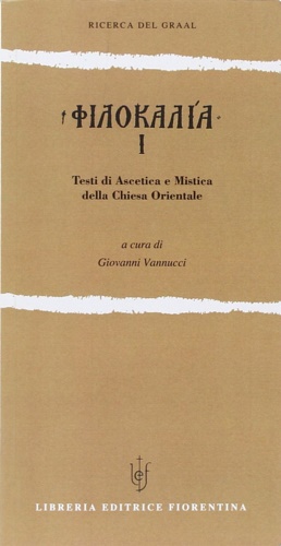 9788889264133-Filocalia. Testi di ascetica e mistica della Chiesa orientale vol.1.