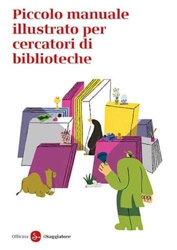 9788842835370-Piccolo manuale illustrato per cercatori di biblioteche.