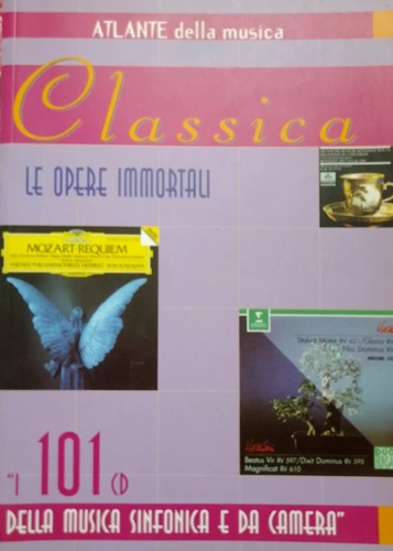 9788844007881-Classica. I 101 CD della musica sinfonica e da camera.