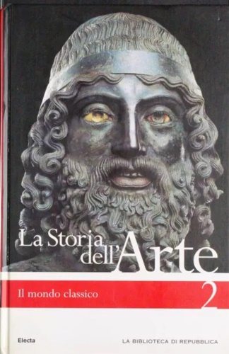 La storia dell'Arte. Il mondo classico.