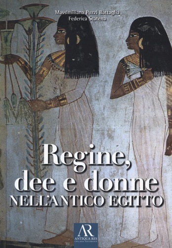 9788896434871-Regine, dee e donne nell'antico Egitto.