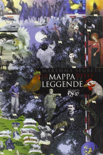 9788889836576-La mappa delle storie e delle leggende. Maremma segreta.