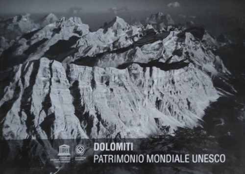 Dolomiti. Patrimonio mondiale Unesco.