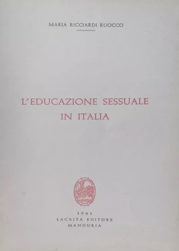 L'educazione sessuale in Italia.