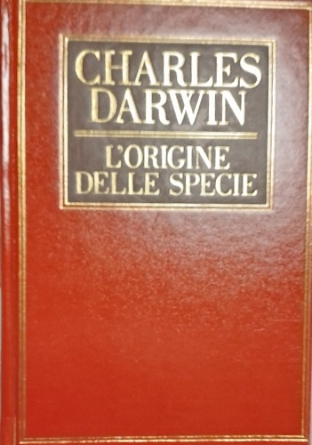 L'origine della specie. Selezione naturale e lotta per l'esistenza.