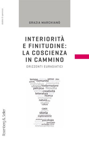 9791259930286-Interiorità e finitudine: la coscienza in cammino. Orizzonti eurasiatici.