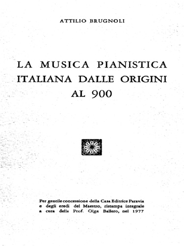 La musica pianistica italiana dalle origini al 900.