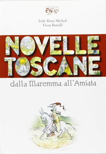 9788864330907-Novelle toscane. Dalla Maremma all'Amiata.