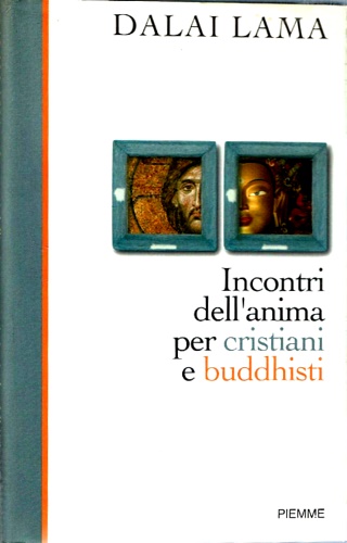 9788838447648-Incontri dell'anima per cristiani e buddhisti.