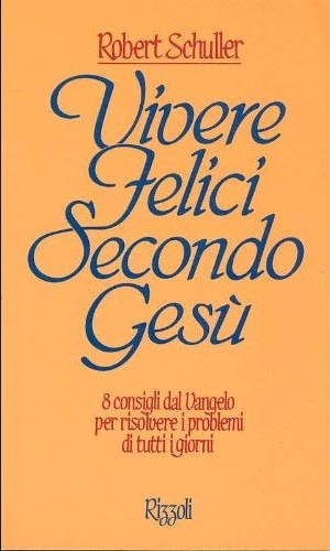 9788817714303-Vivere felici secondo Gesù.