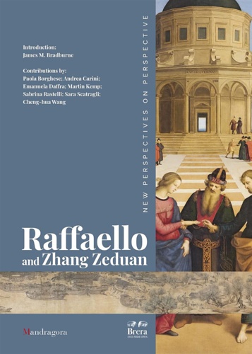 9788874615605-Raffaello and Zhang Zeduan. New perspectives on perspective.