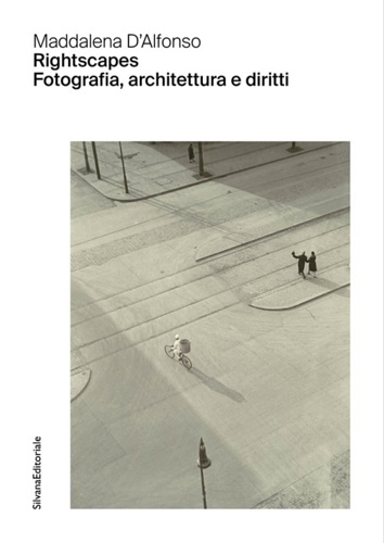 9788836657254-Righscapes. Fotografia architettura e diritti.