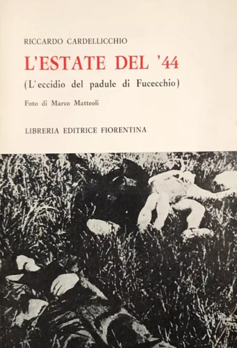 L'estate del '44.