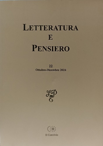 Letteratura e Pensiero. Numero 22 Ottobre-Dicembre 2024.