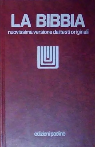 La Bibbia. Nuovissima versione dai testi originali.