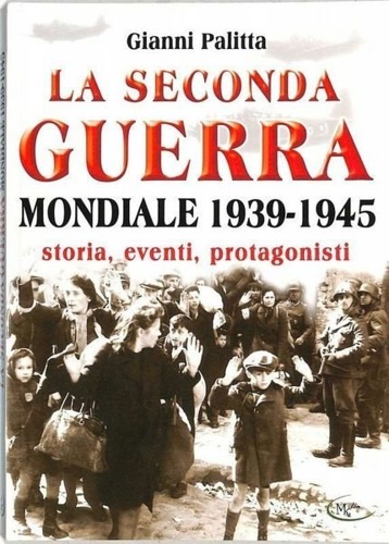 9788898977611-La seconda guerra mondiale 1939 - 1945.