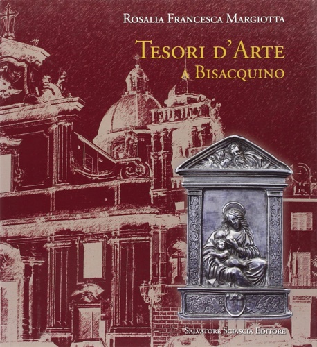 9788882412883-Tesori d'Arte a Bisacquino.