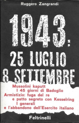 1943: 25 luglio-8 settembre.