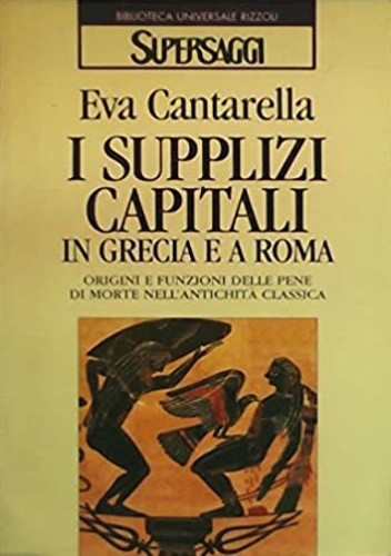 9788817116732-I supplizi capitali in Grecia e a Roma.