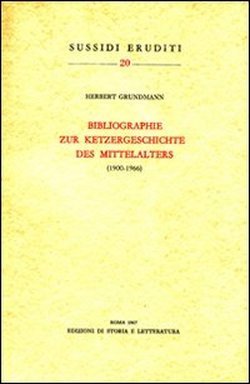 9788884989338-Bibliographie zur ketzergeschicte des mittelalters (1900-1966).