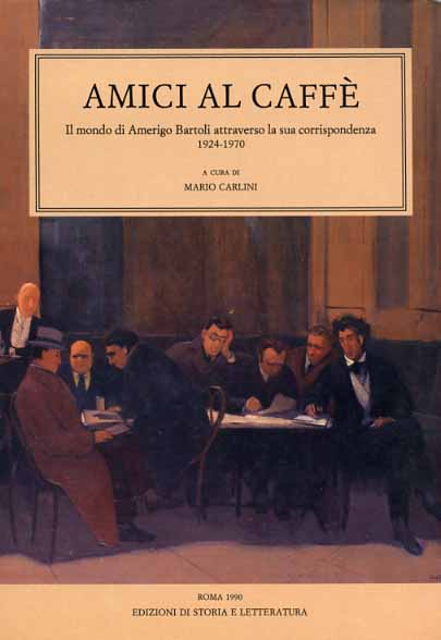 9788884985682-Amici al caffè. Il mondo di Amerigo Bartoli attraverso la sua corrispondenza 192