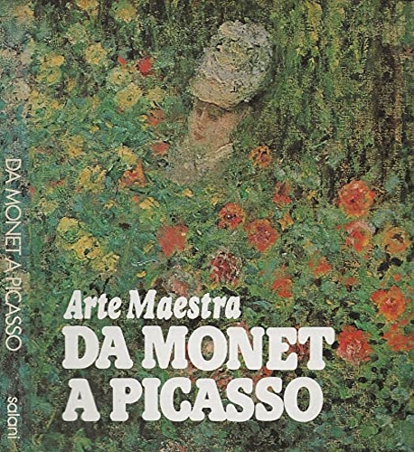 Arte Maestra. Da Monet a Picasso. Cento capolavori della Galleria Nazionale di P