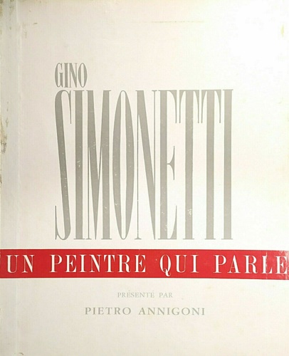 Gino Simonetti, un peintre qui parle.