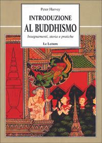 9788871663906-Introduzione al Buddhismo. Insegnamenti, storie e pratiche.