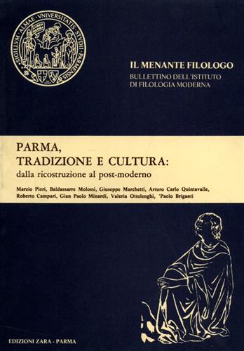 Parma, tradizione e cultura: dalla ricostruzione al post-moderno.